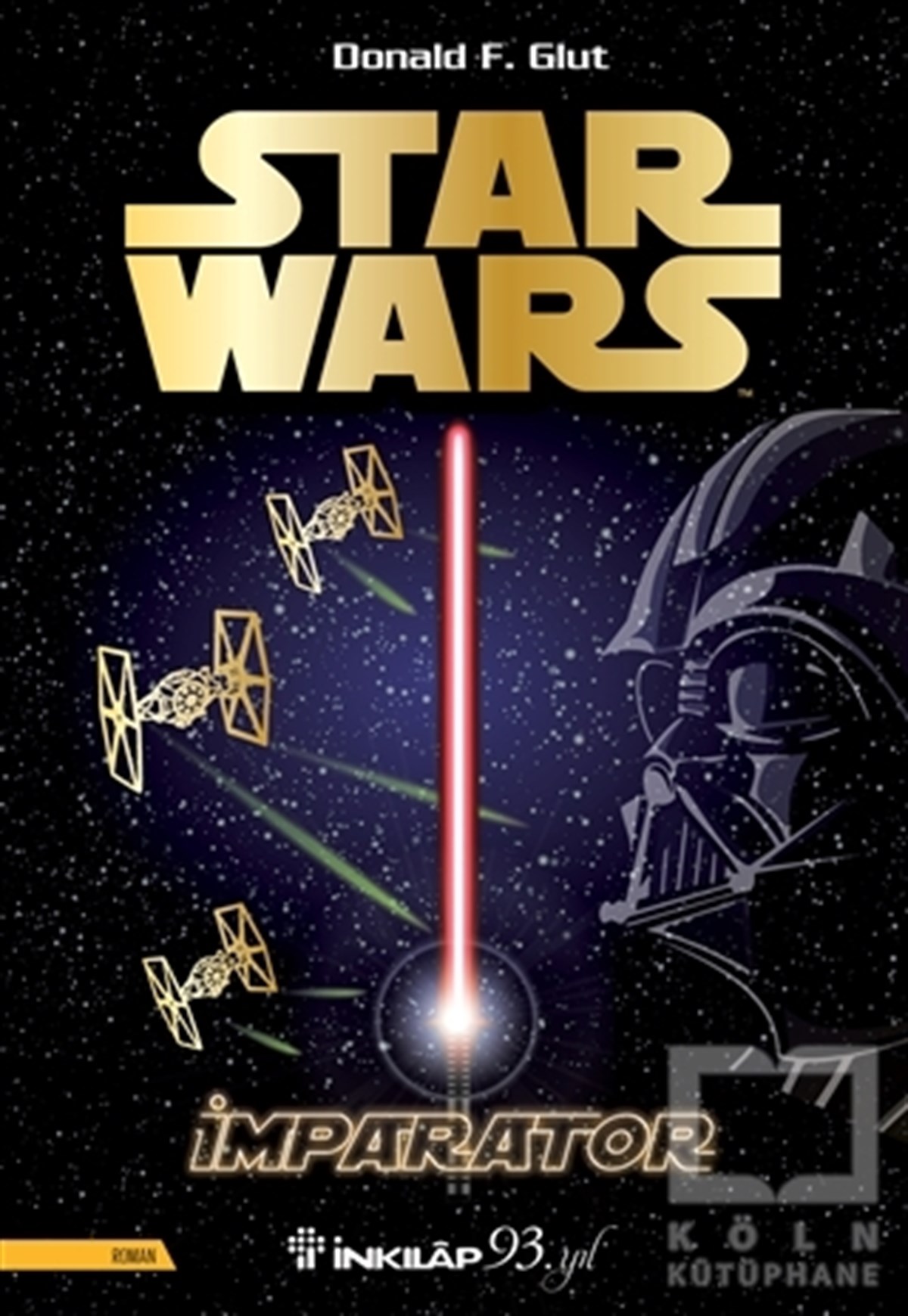 Donald F. GlutTürkçe RomanlarStar Wars - İmparator