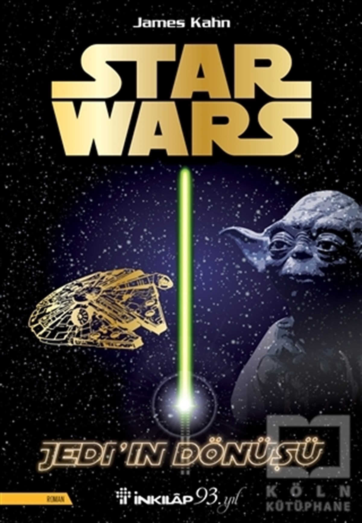 James KahnTürkçe RomanlarStar Wars - Jedi’in Dönüşü