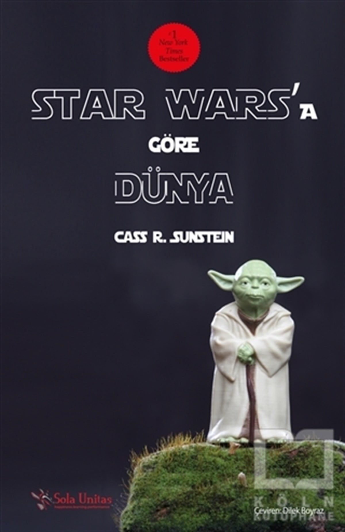 Cass R. SunsteinFantastikStar Wars’a Göre Dünya