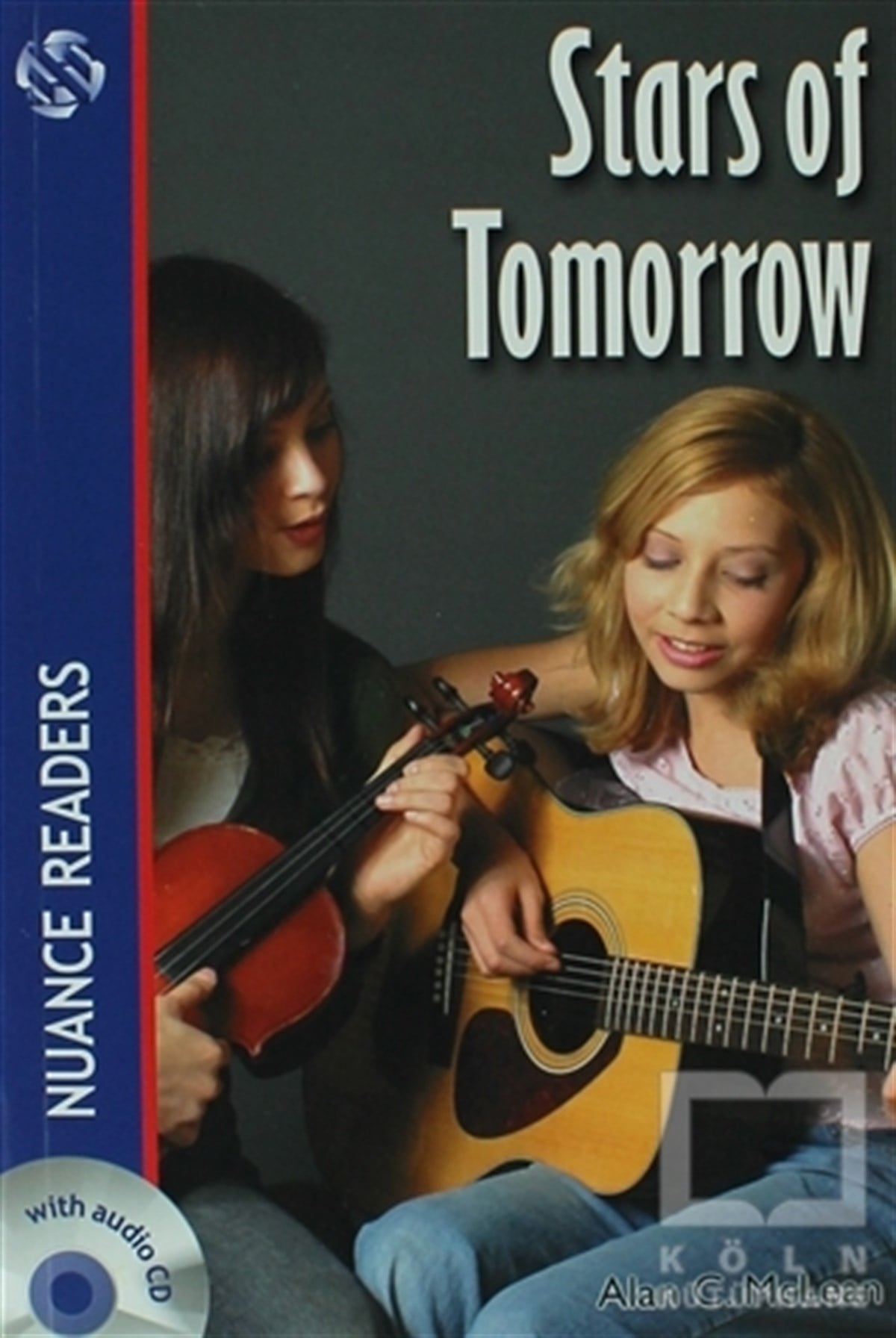 Alan C. McLeanGenel KonularStars Of Tomorrow + CD (Nuance Readers Level - 1)