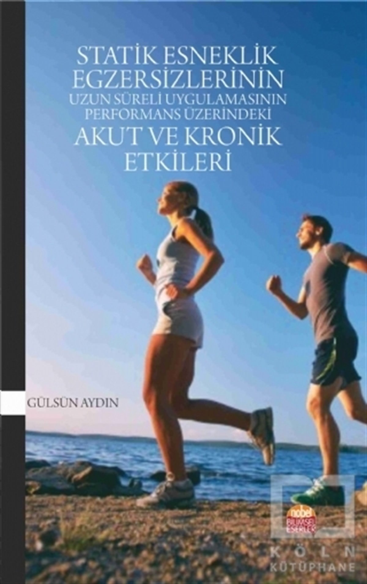 Gülsün AydınDiğerStatik Esneklik Egzersizlerinin Uzun Süreli Uygulamasının Performans Üzerindeki Akut ve Kronik Etkileri
