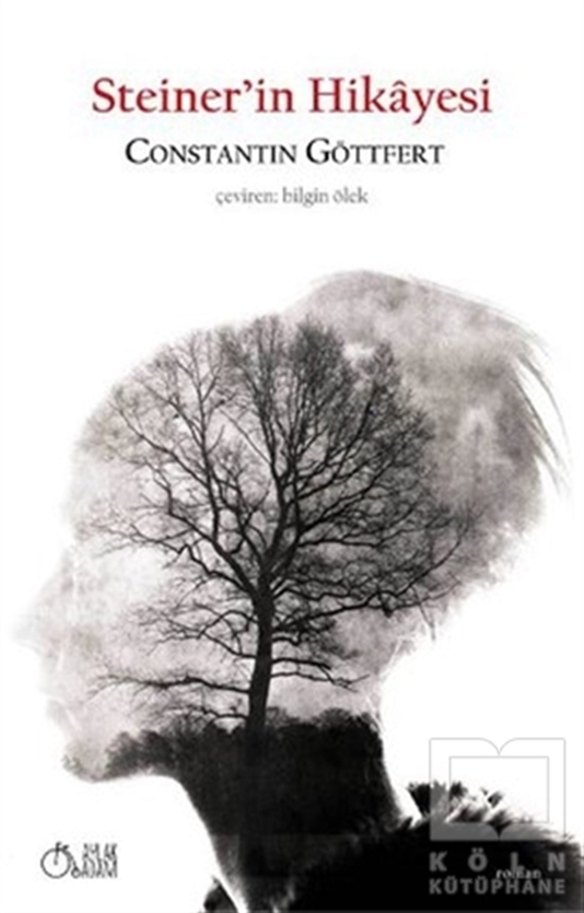 Constantin GöttfertÖyküSteiner'in Hikayesi