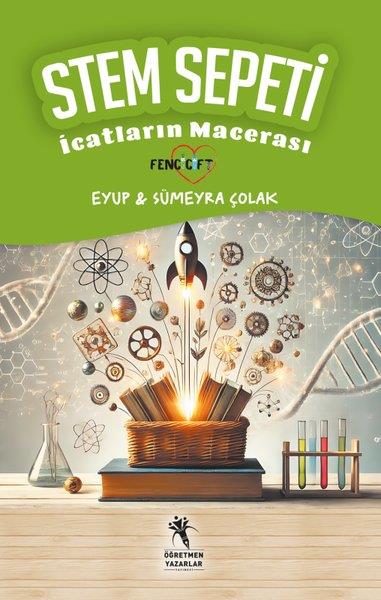 Eyüp ÇolakÇocuk Gençlik RomanlarıStem Sepeti - İcatların Macerası