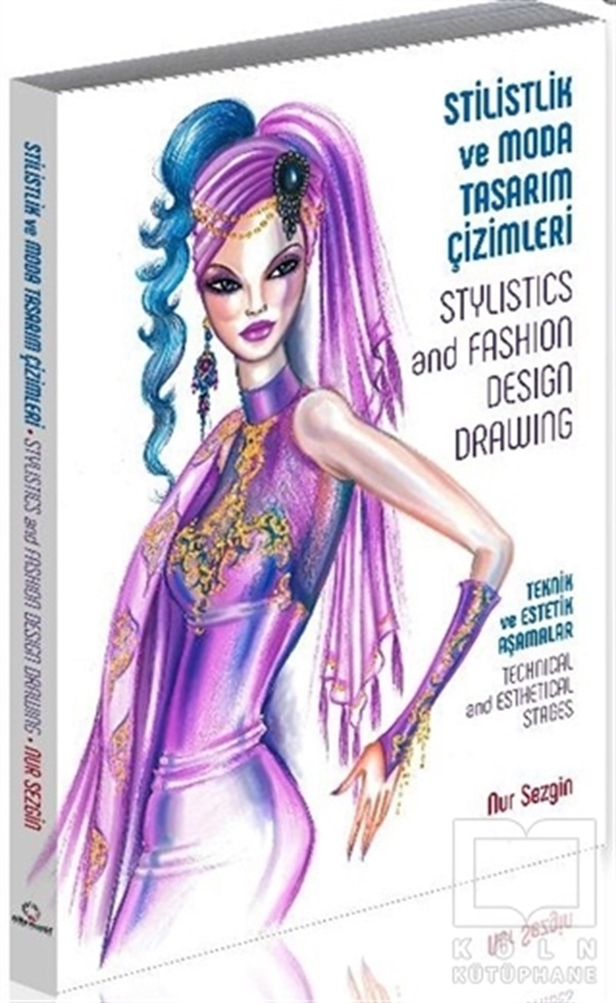 Nur SezginModaStilistlik ve Moda Tasarım Çizimleri - Stylistics and Fashion Design Drawing