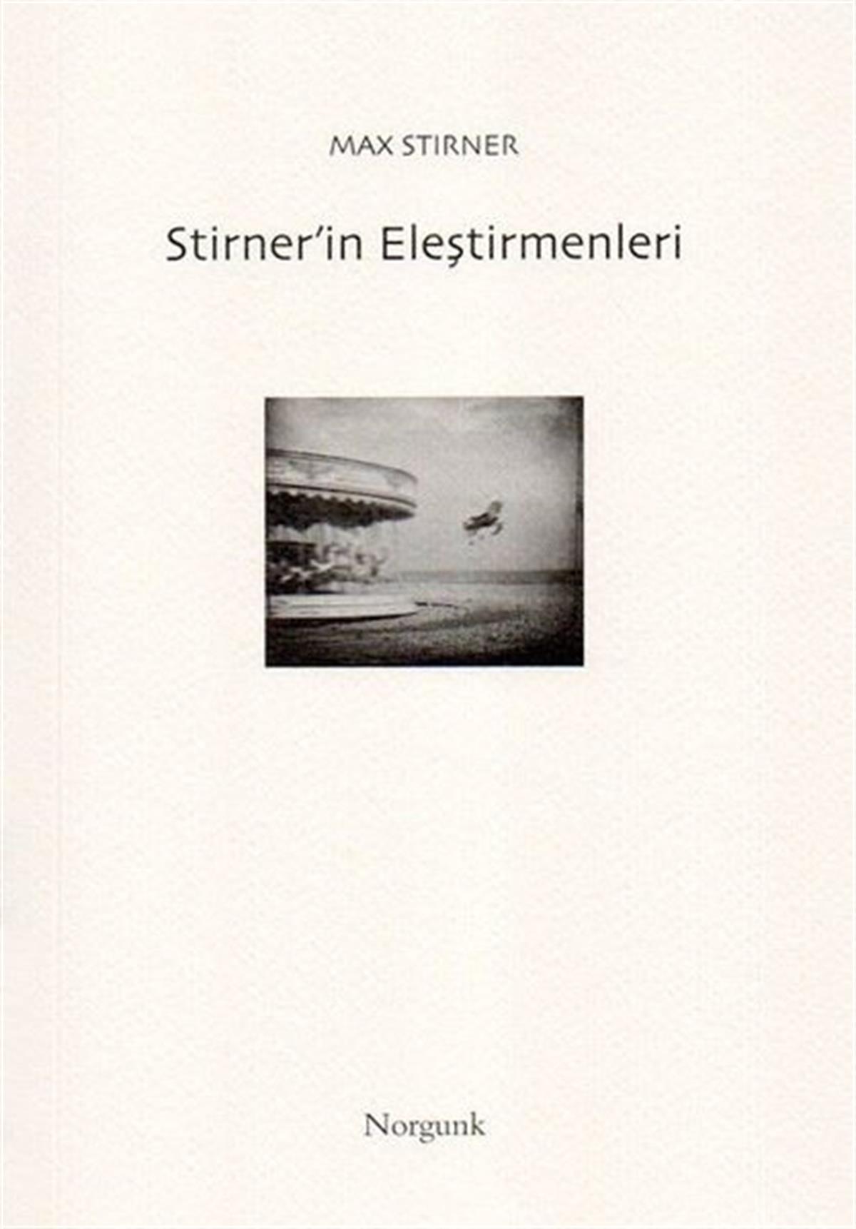 Max StirnerFelsefe BilimiStirner'in Eleştirmenleri