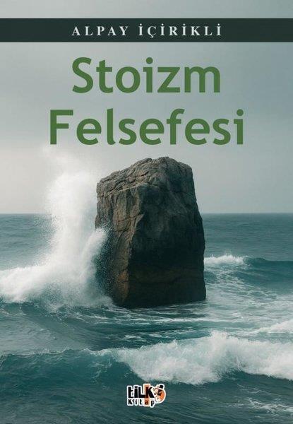 Alpay İçirikliFelsefe BilimiStoizm Felsefesi