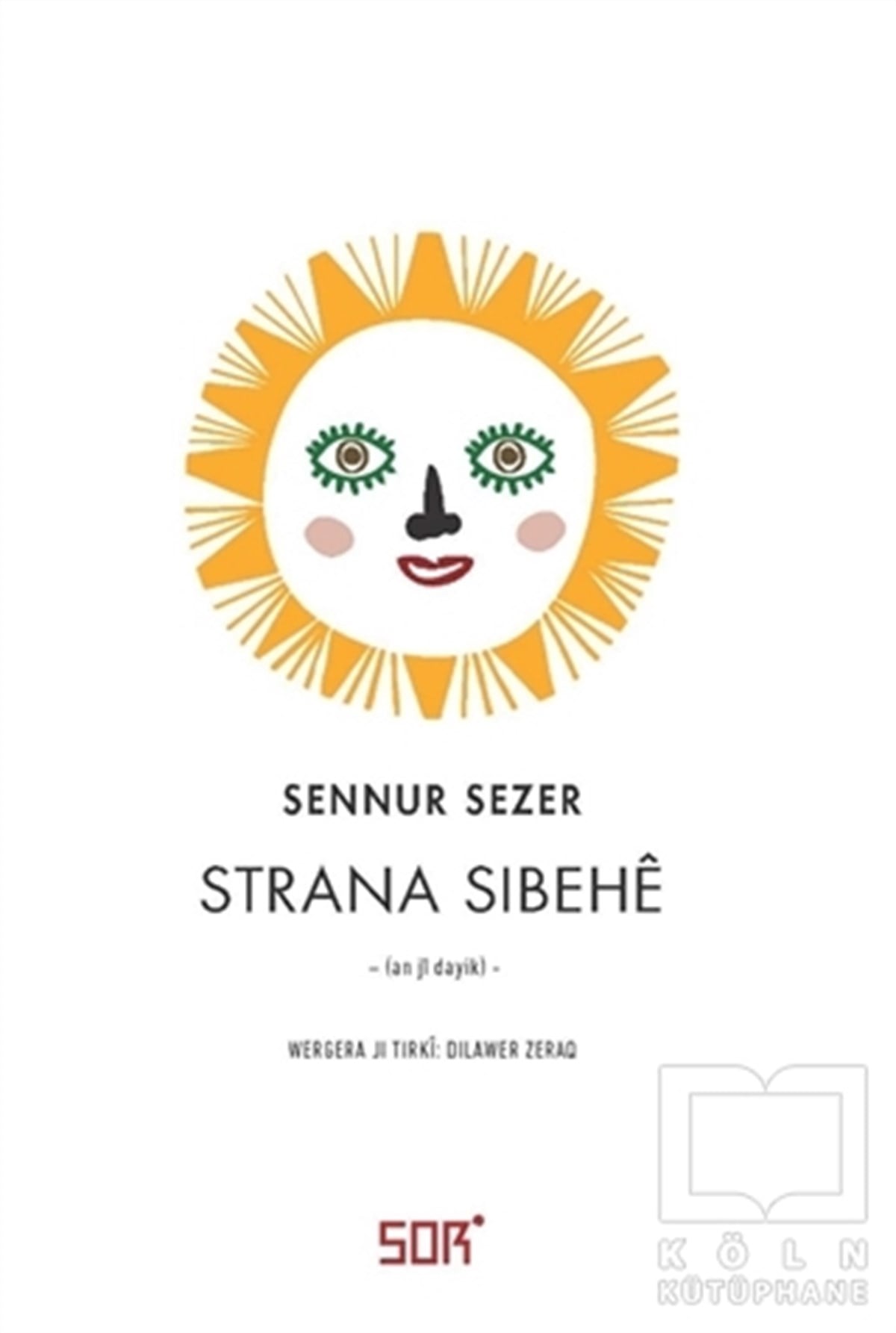 Sennur SezerTürkçe Şiir KitaplarıStrana Sibehe