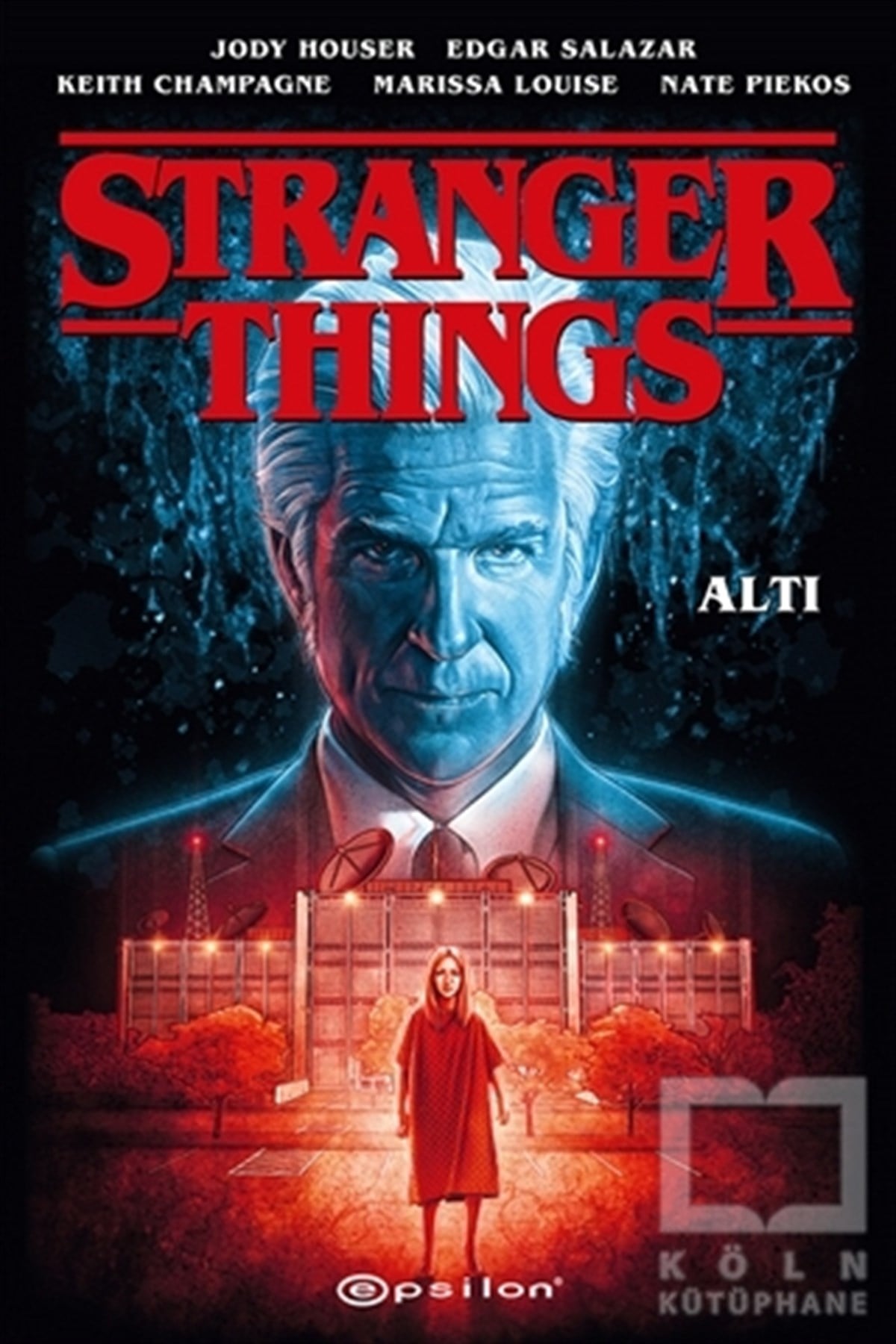 Jody HouserÇizgi RomanlarStranger Things: Altı