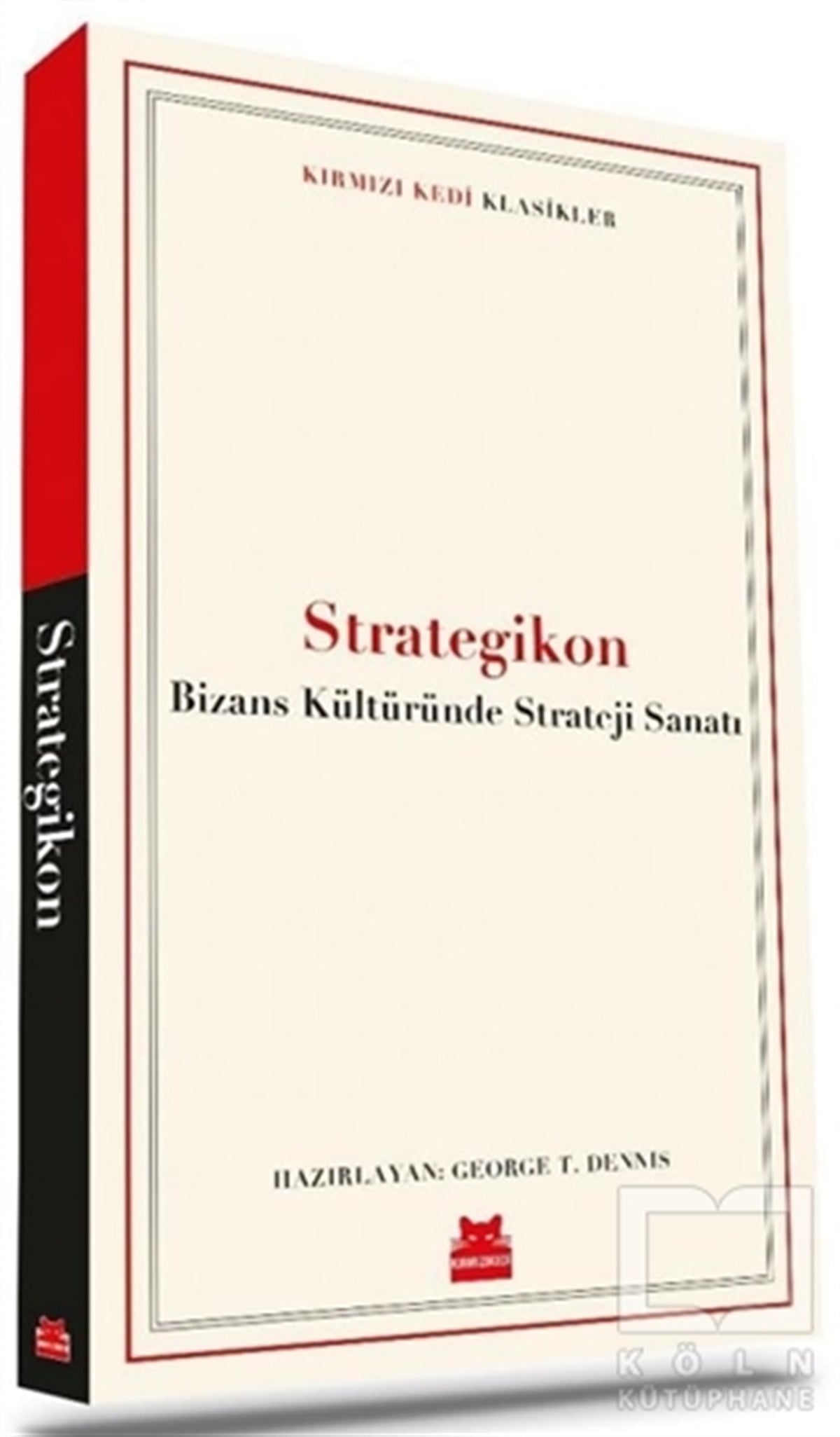 George T. DennisDünya Klasikleri & Klasik KitaplarStrategikon