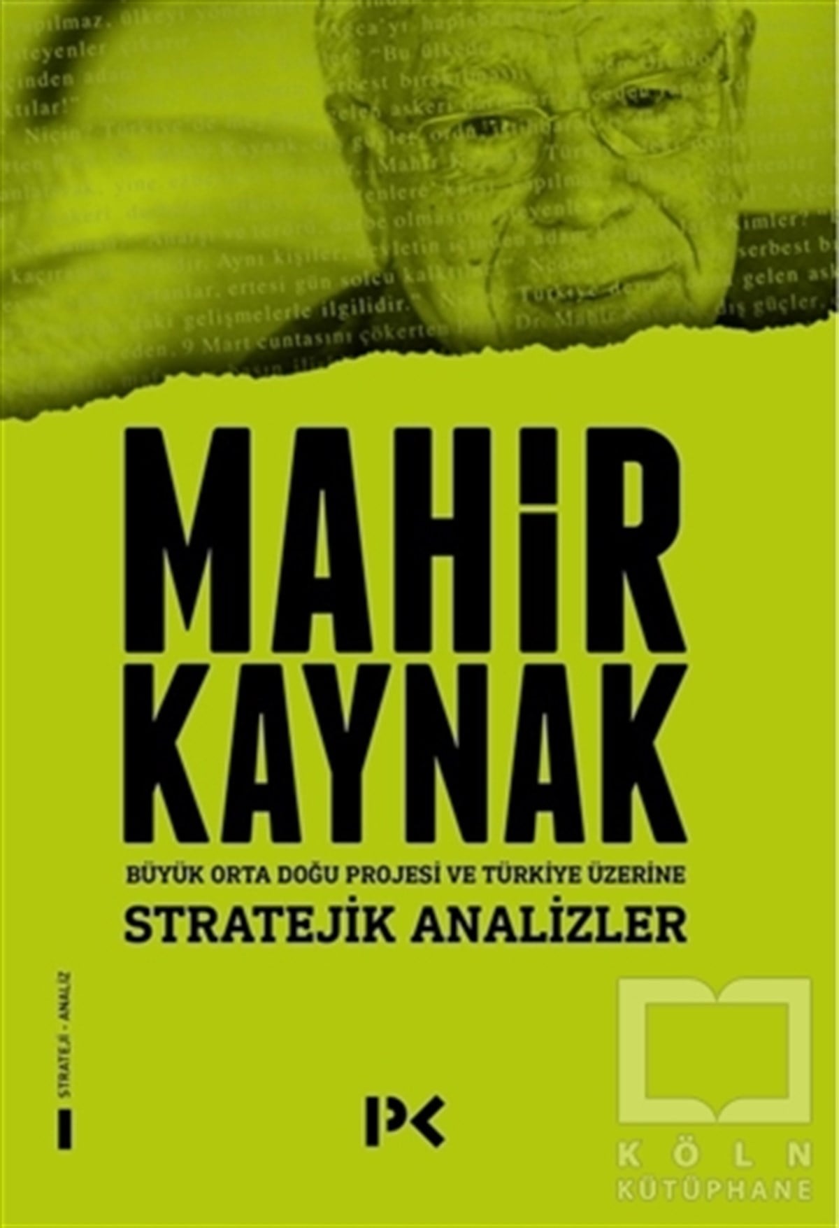 Mahir KaynakDiğerStratejik Analizler
