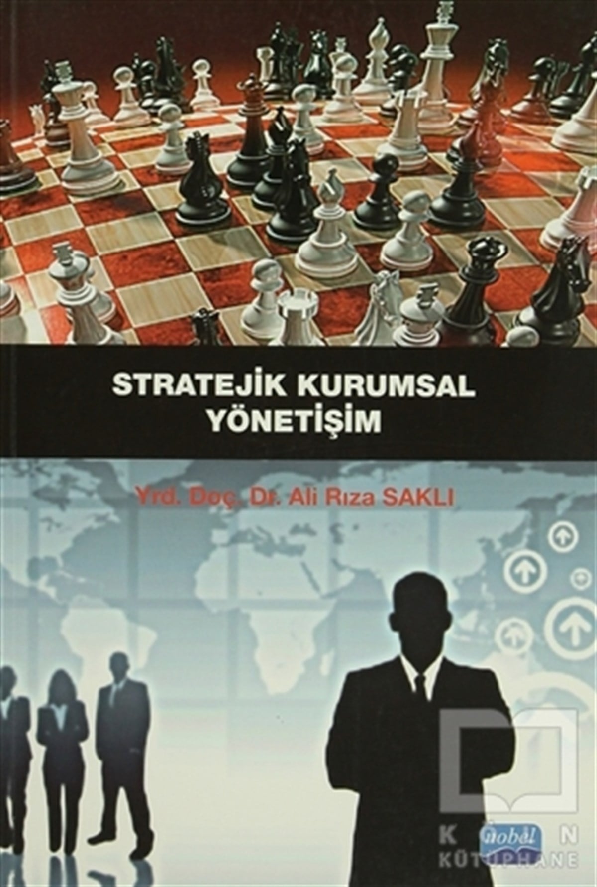 Ali Rıza SaklıYönetimStratejik Kurumsal Yönetişim