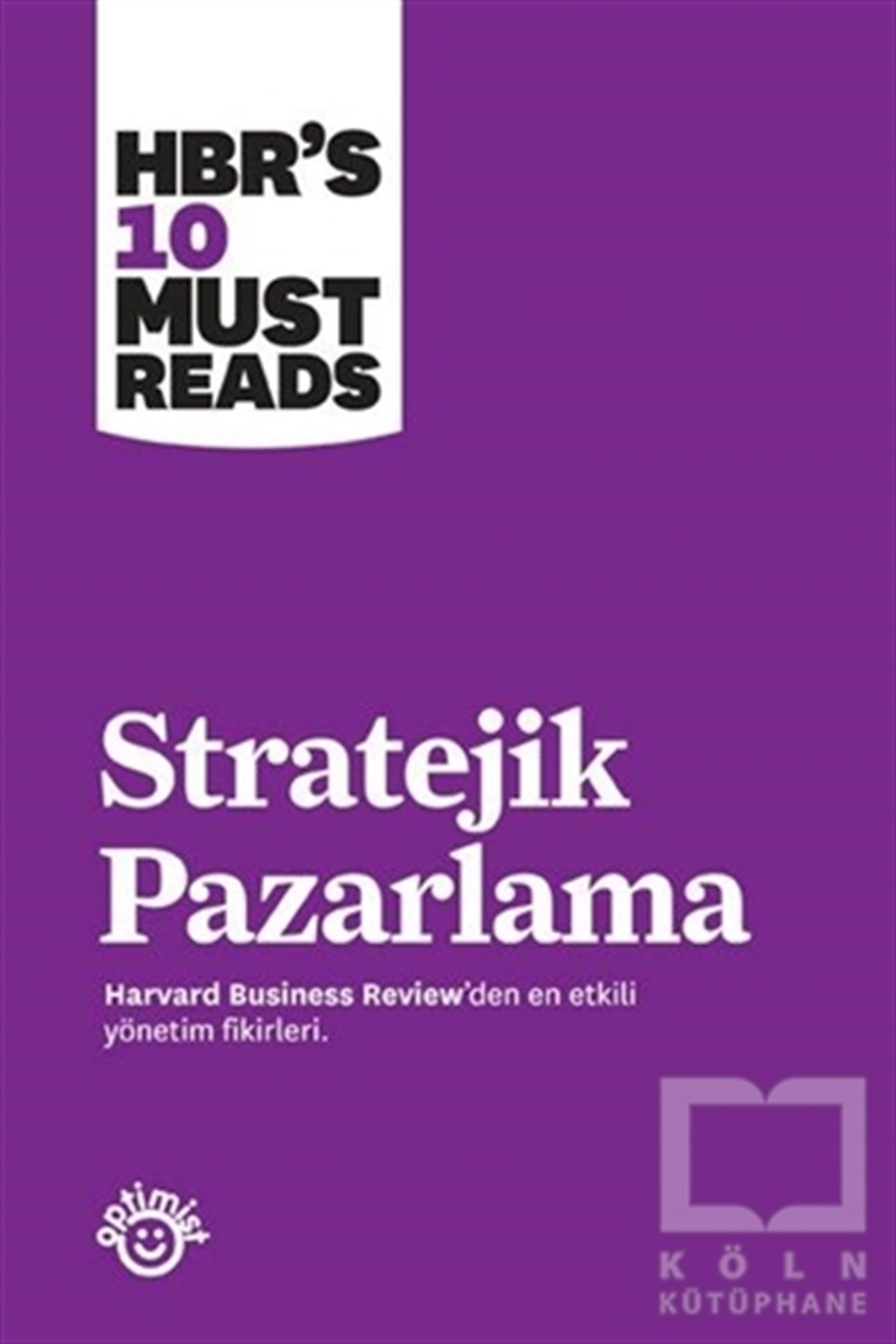 Kolektifİş DünyasıStratejik Pazarlama