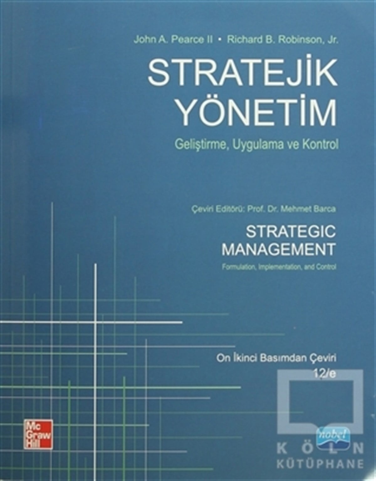 John A. Pearce IIYönetimStratejik Yönetim