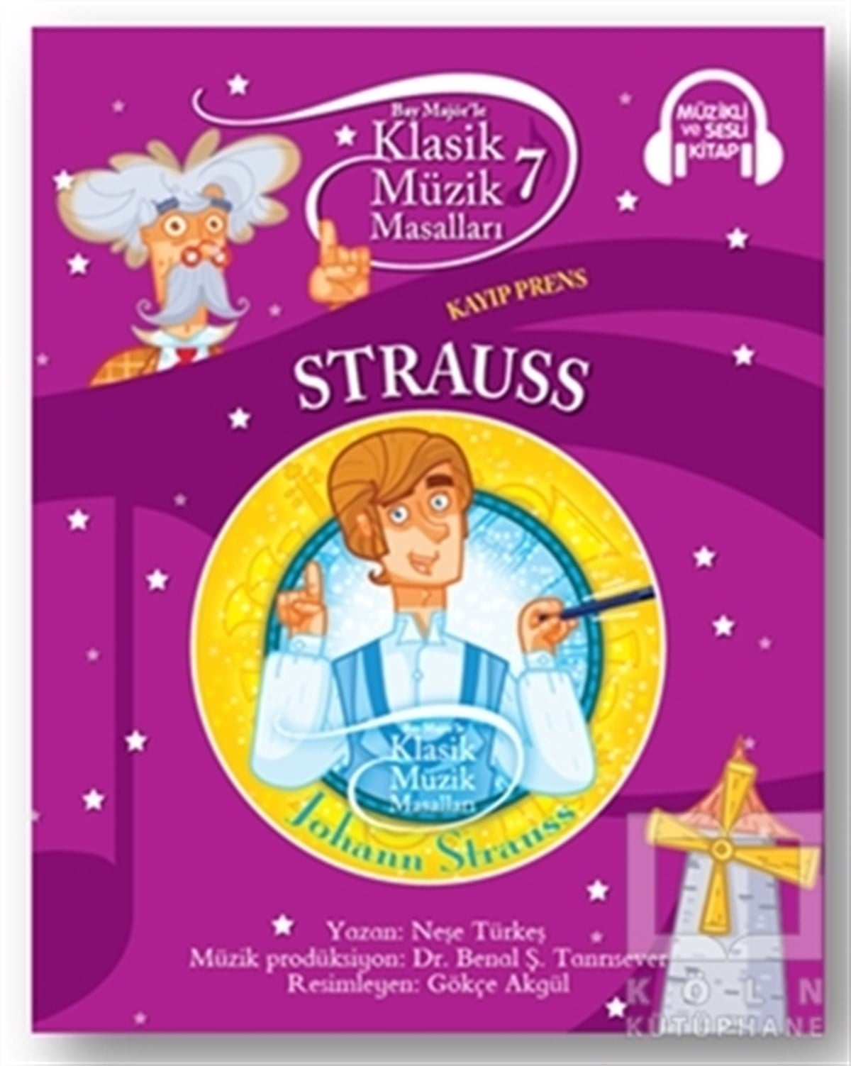 Neşe TürkeşHobi-MüzikStrauss - Kalsik Müzik Masalları 7