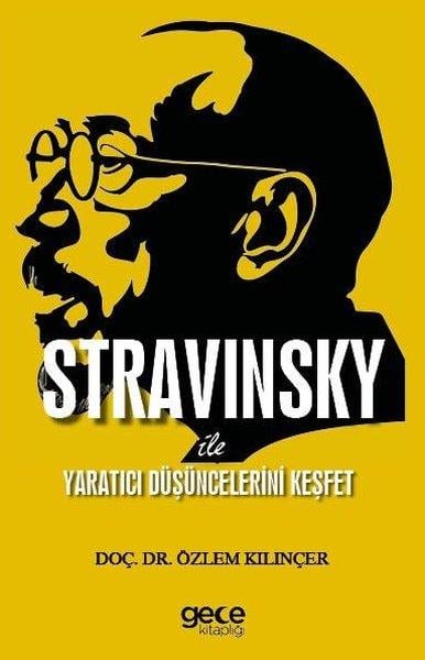 Özlem KılınçerTürk ŞiiriStravinsky İle Yaratıcı Düşüncelerini Keşfet