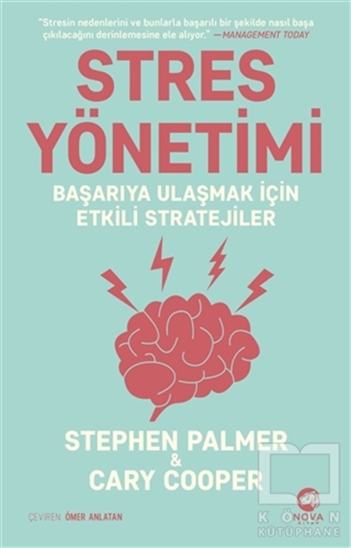 Stephen PalmerKişisel Gelişim KitaplarıStres Yönetimi: Başarıya Ulaşmak İçin Etkili Stratejiler