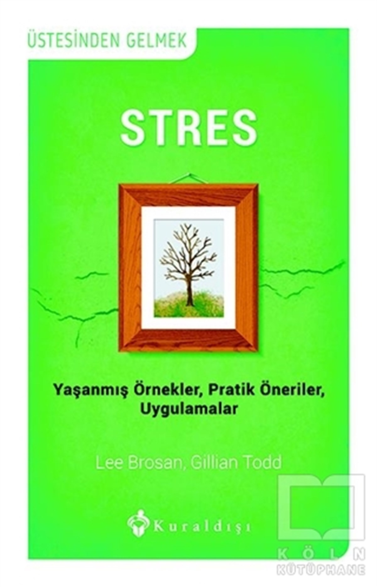 Lee BrosanKişisel GelişimStres