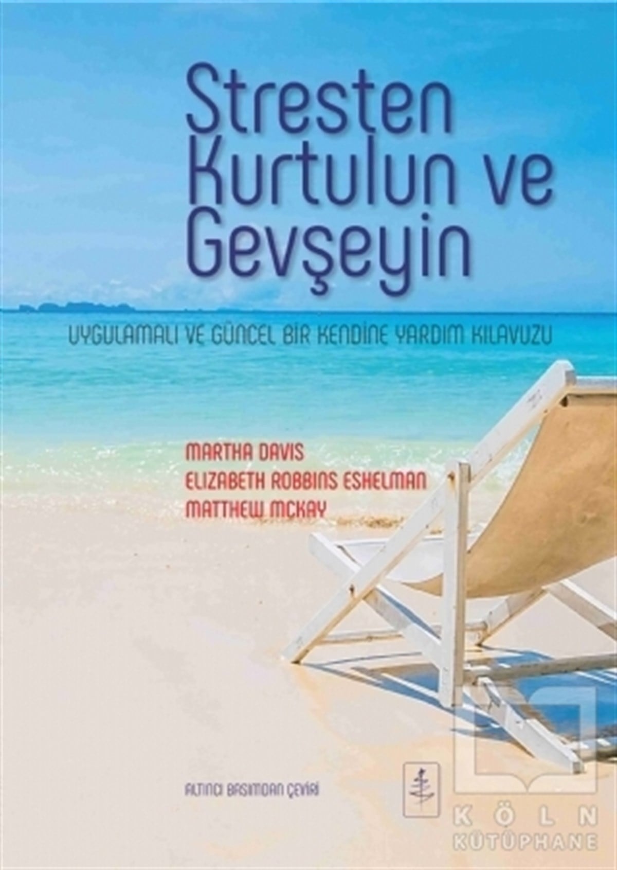 Martha DavisKişisel GelişimStresten Kurtulun ve Gevşeyin