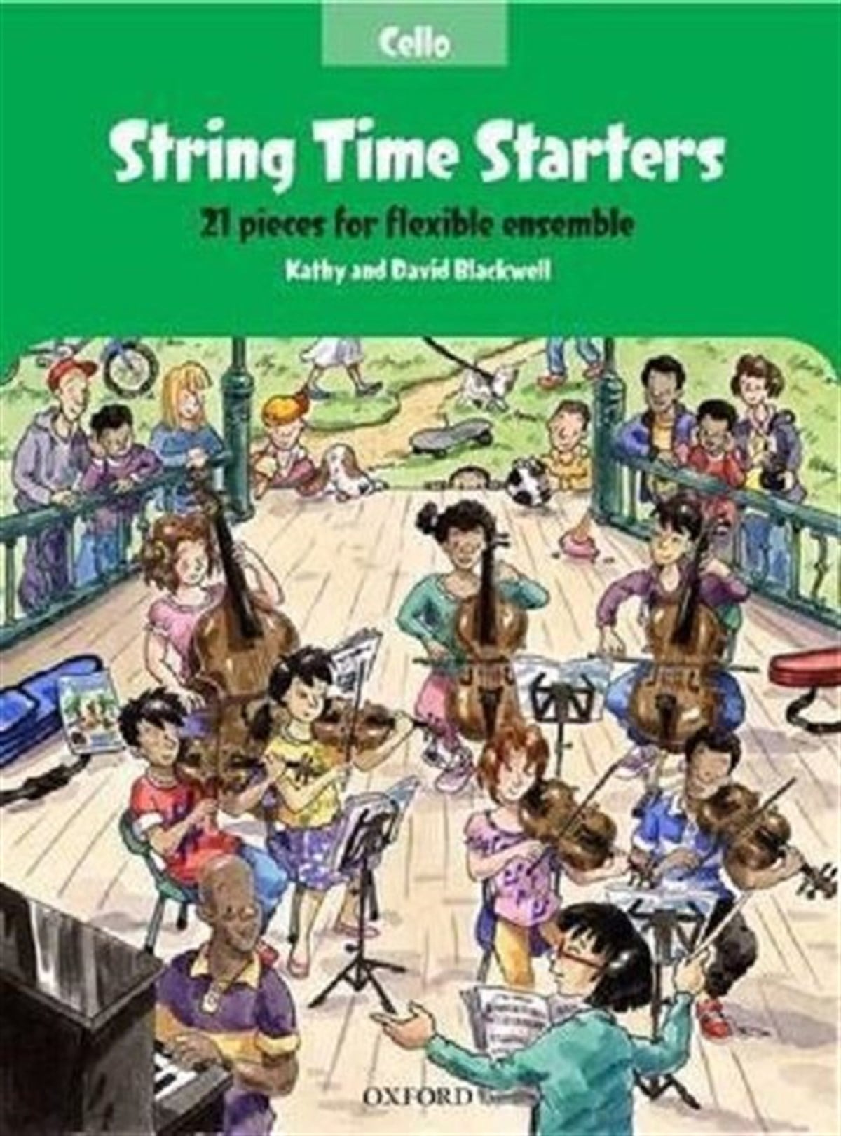 Kathy BlackwellGeneral InterestString Time Starters Cello book 21 pieces for flexible ensemble (String Time Ensembles)
