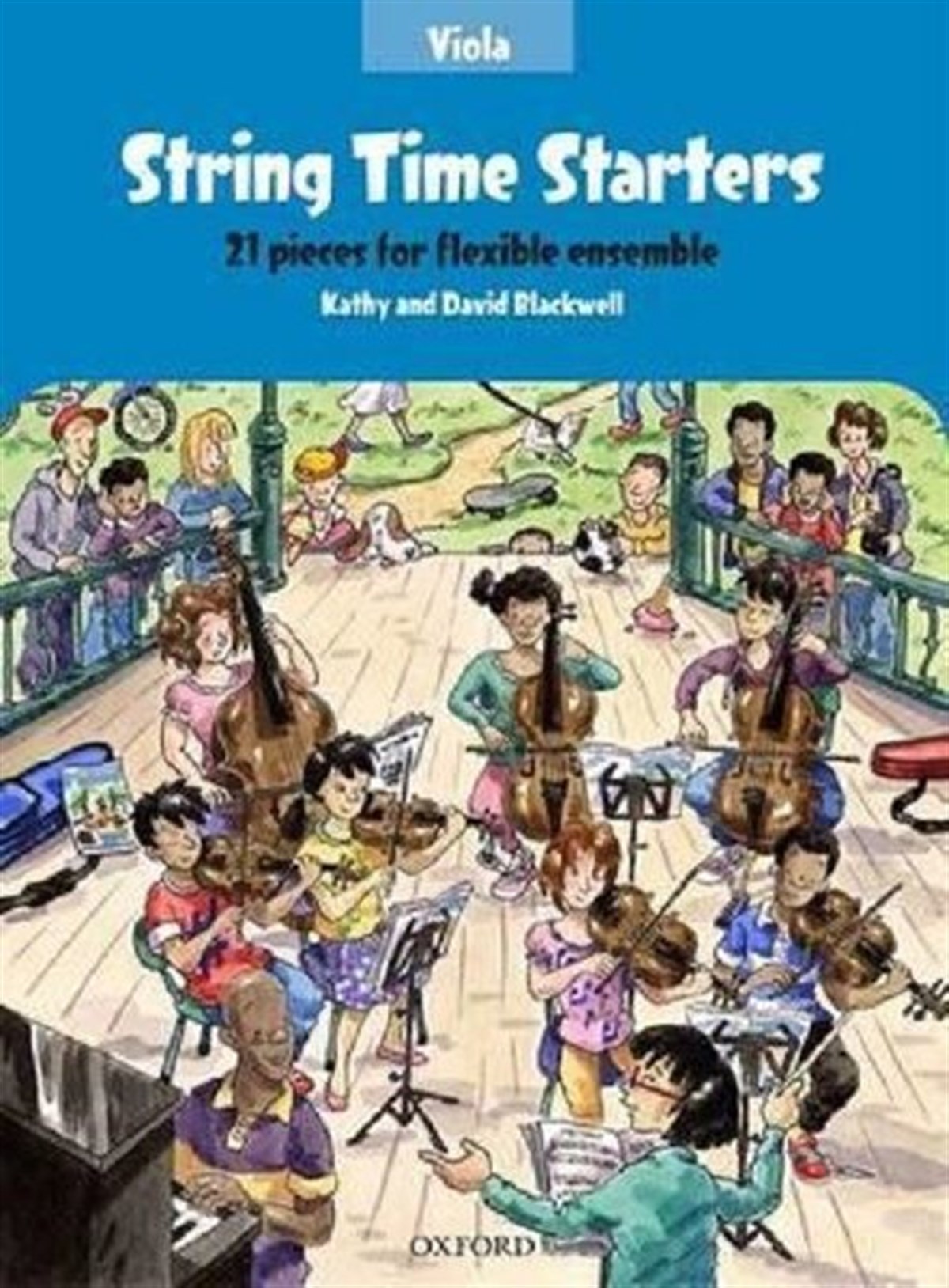 Kathy BlackwellGeneral InterestString Time Starters Viola book 21 pieces for flexible ensemble (String Time Ensembles)