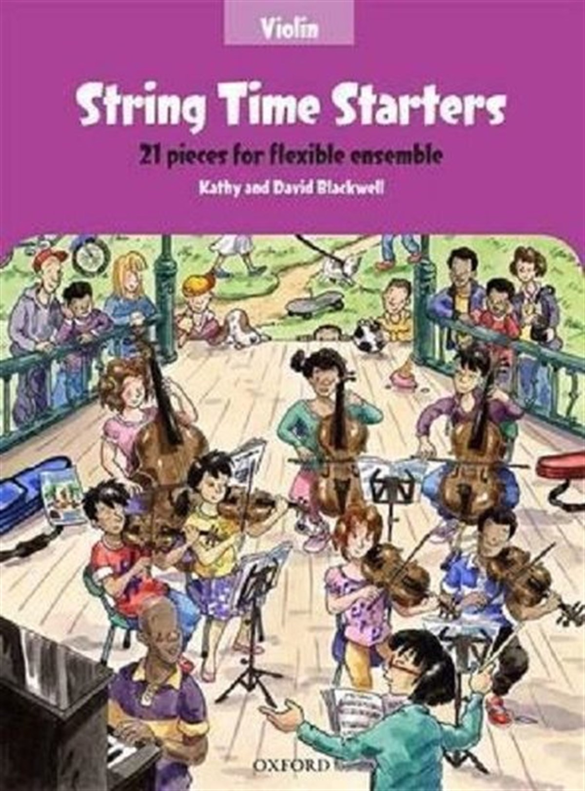 Kathy BlackwellGeneral InterestString Time Starters Violin book 21 pieces for flexible ensemble (String Time Ensembles)