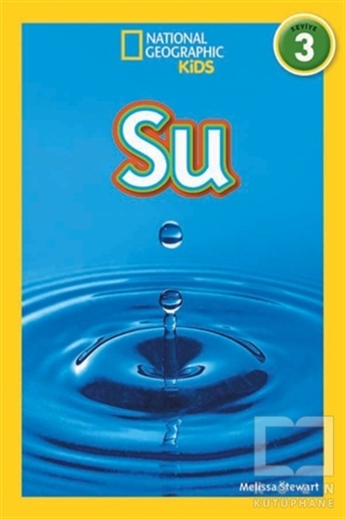 Melissa StewartHikayelerSu - National Geographic Kids