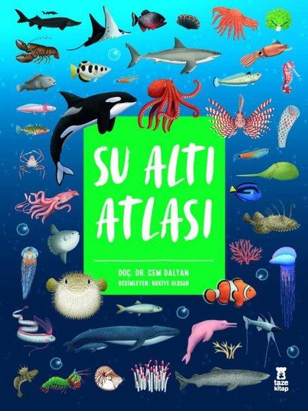Cem DalyanÇocuk Bilim KitaplarıSu Altı Atlası