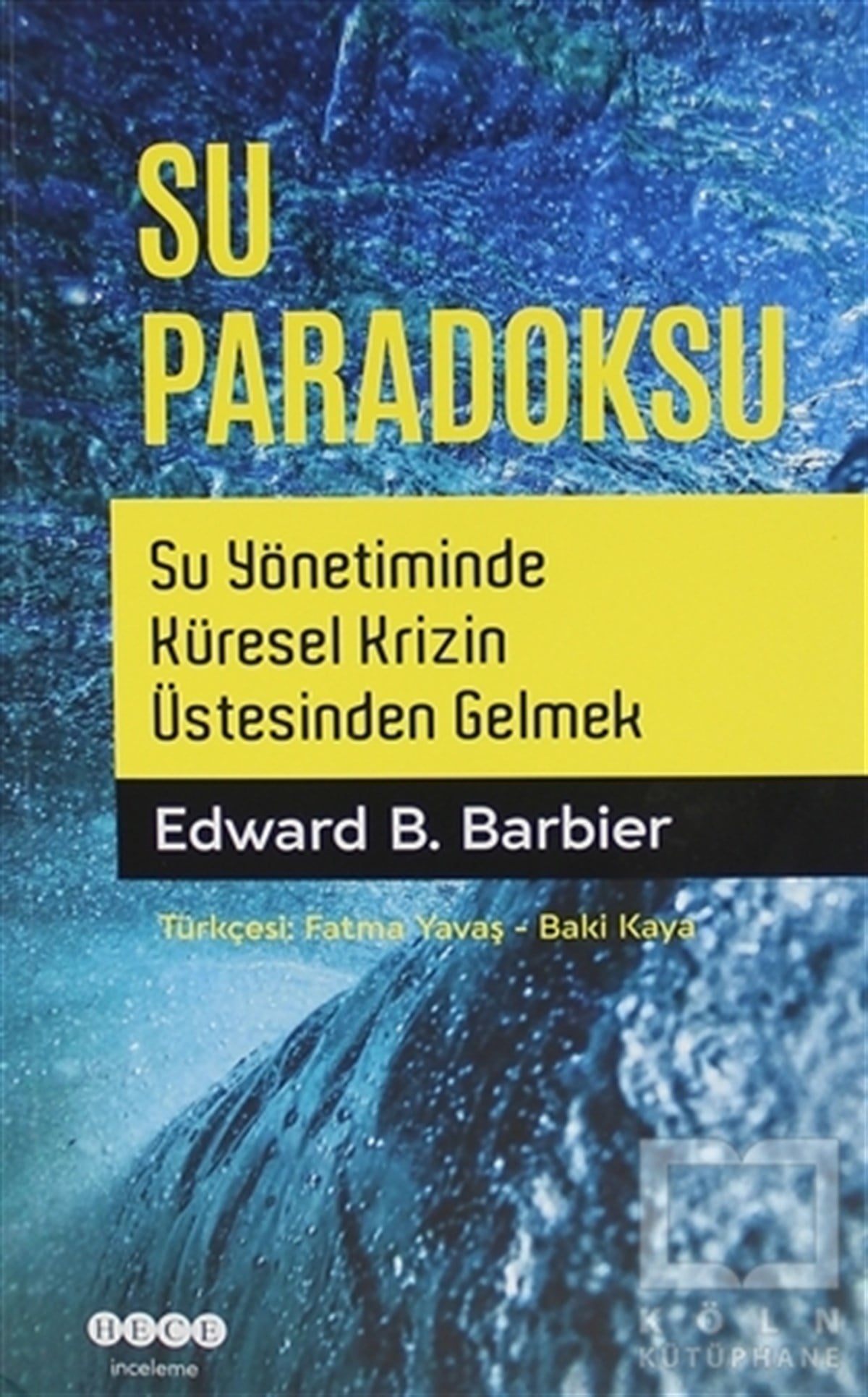 Edward B. BarbierTürkçe RomanlarSu Paradoksu