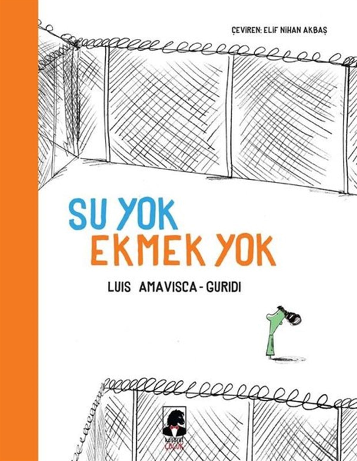 Luis AmaviscaEgitim Etkinlik KitaplariSu Yok Ekmek Yok