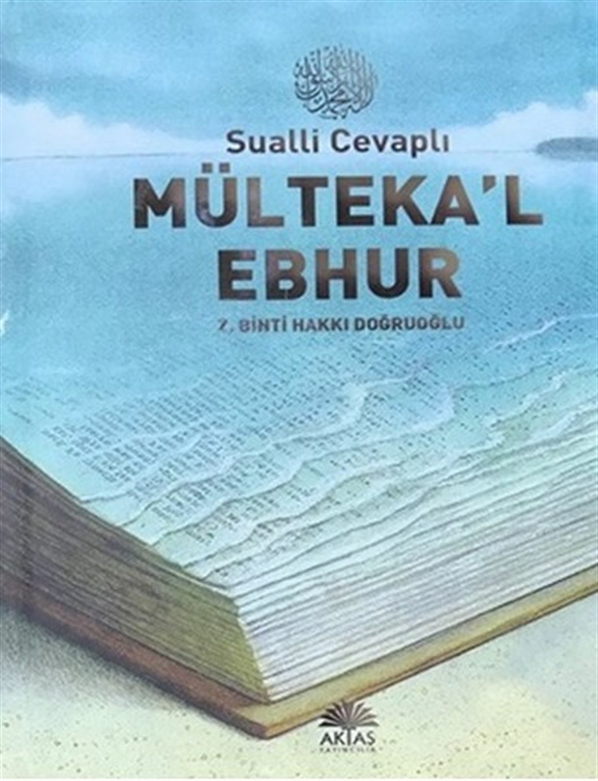 Z.Binti Hakkı Doğruoğluİslami KitaplarSualli Cevaplı Mülteka'l Ebhur