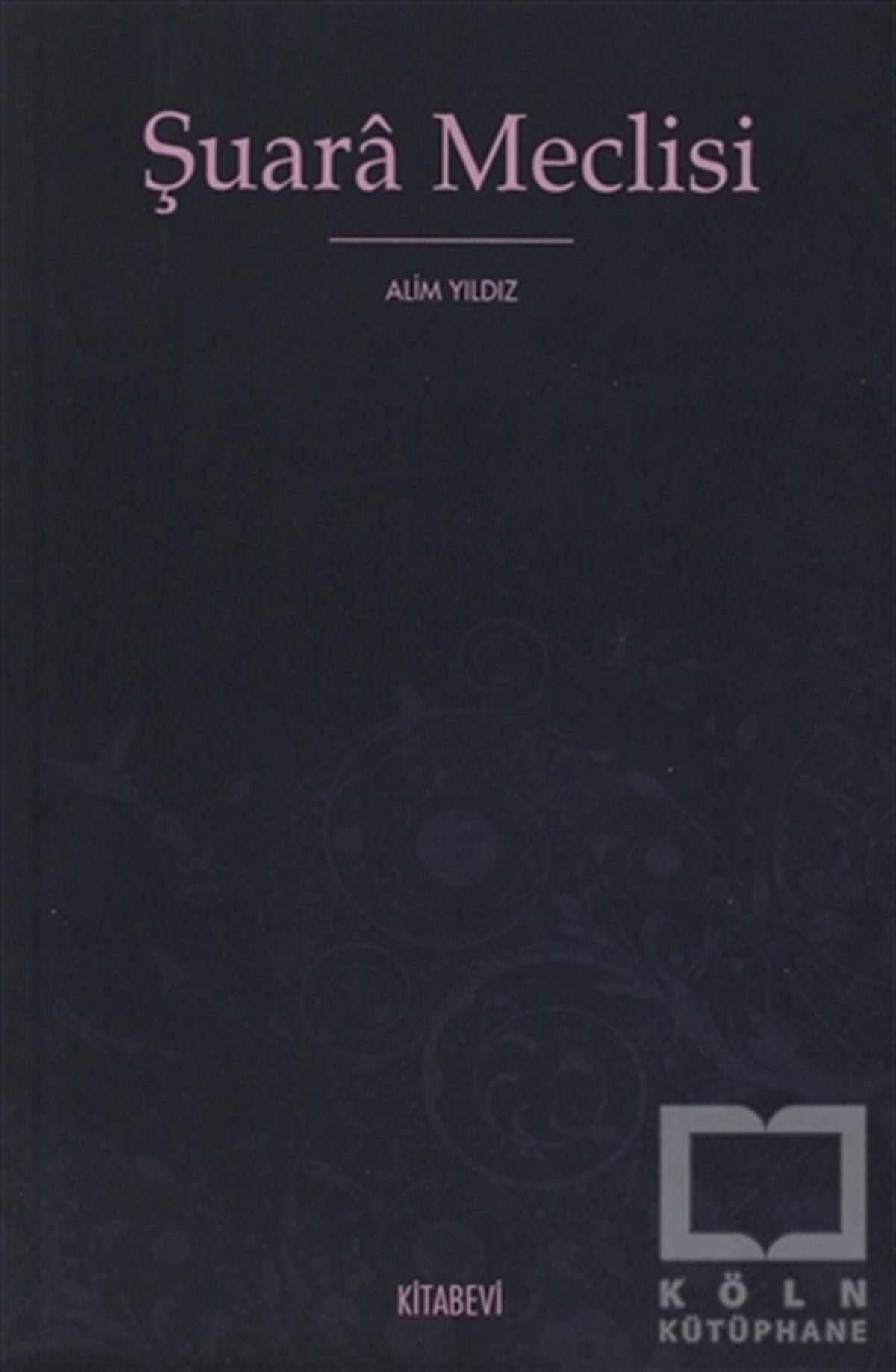 Alim YıldızEleştiri, İnceleme, KuramŞuara Meclisi