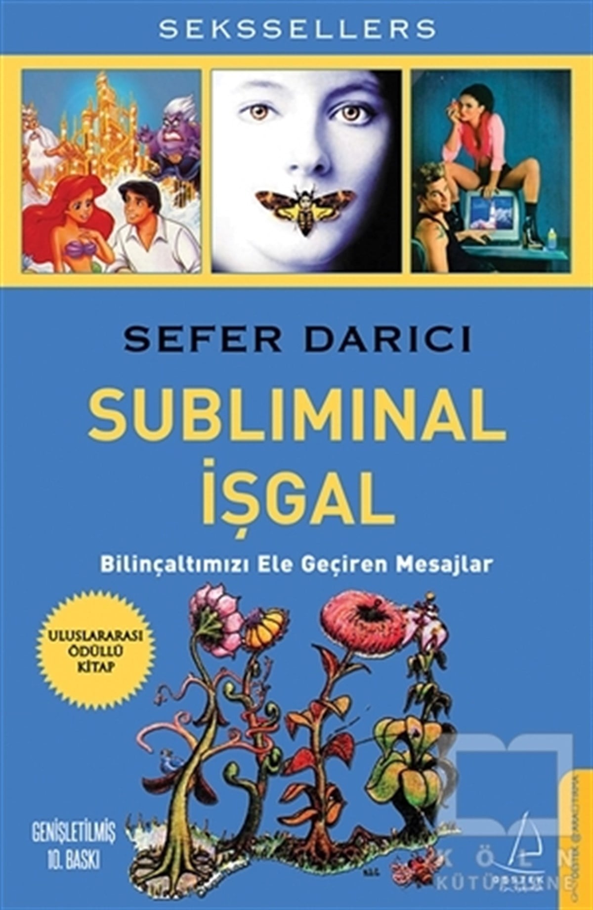 Sefer DarıcıAraştırma - İncelemeSubliminal İşgal