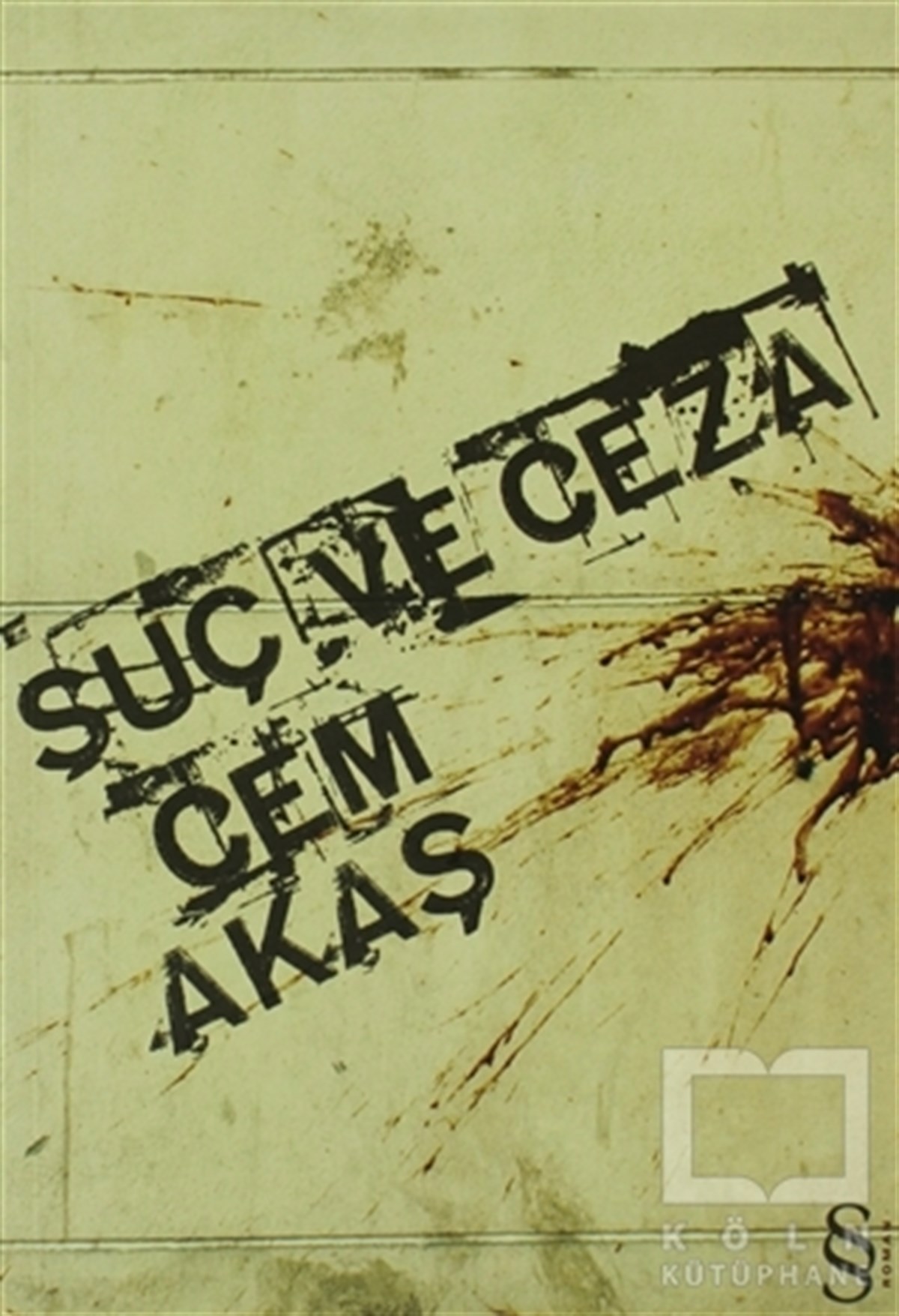 Cem AkaşÖyküSuç ve Ceza