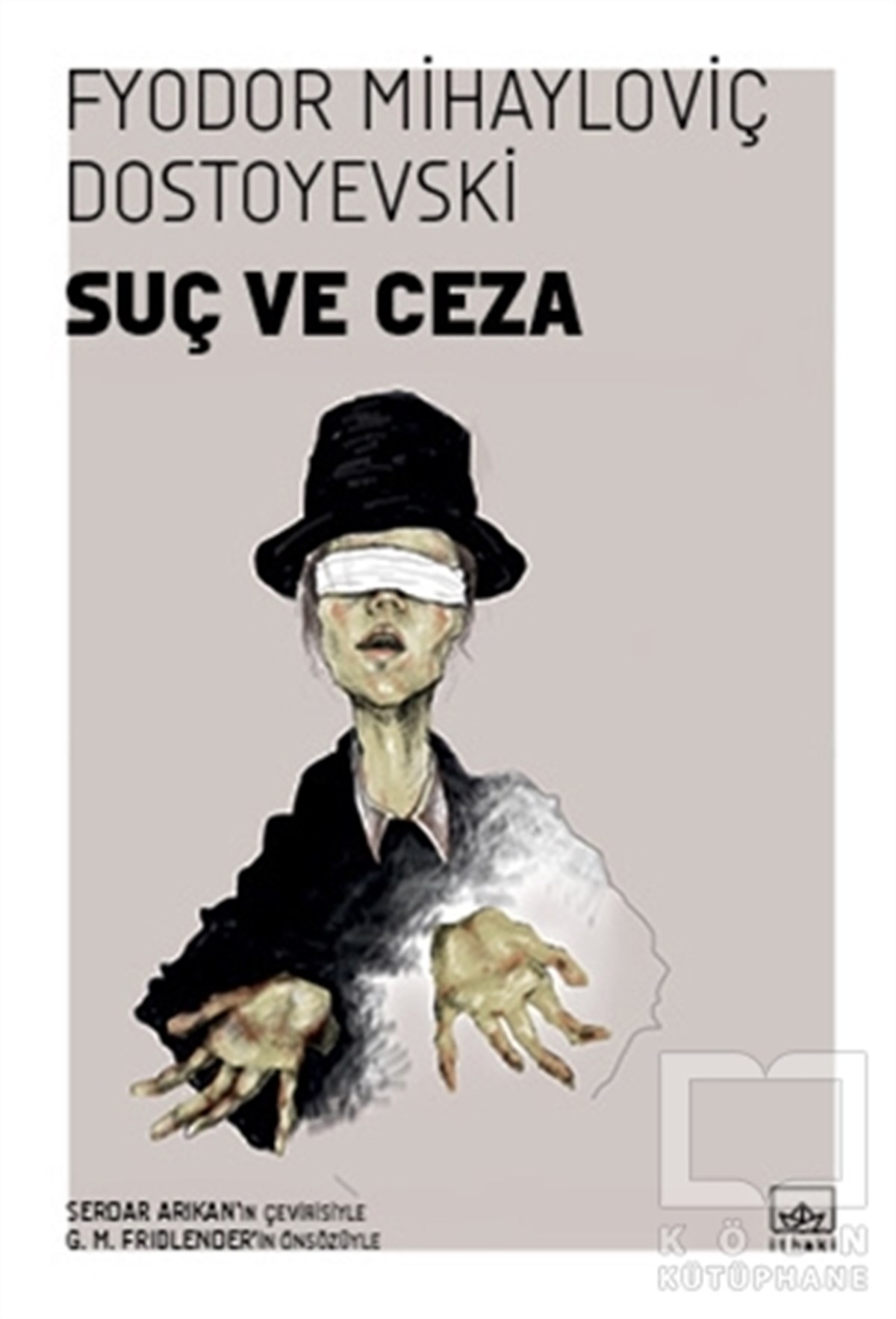 Fyodor Mihayloviç DostoyevskiRomanSuç ve Ceza