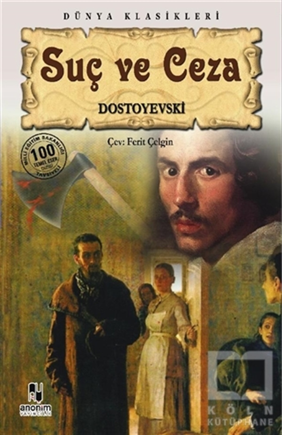 Fyodor Mihayloviç DostoyevskiRus Edebiyatı KitaplarıSuç ve Ceza