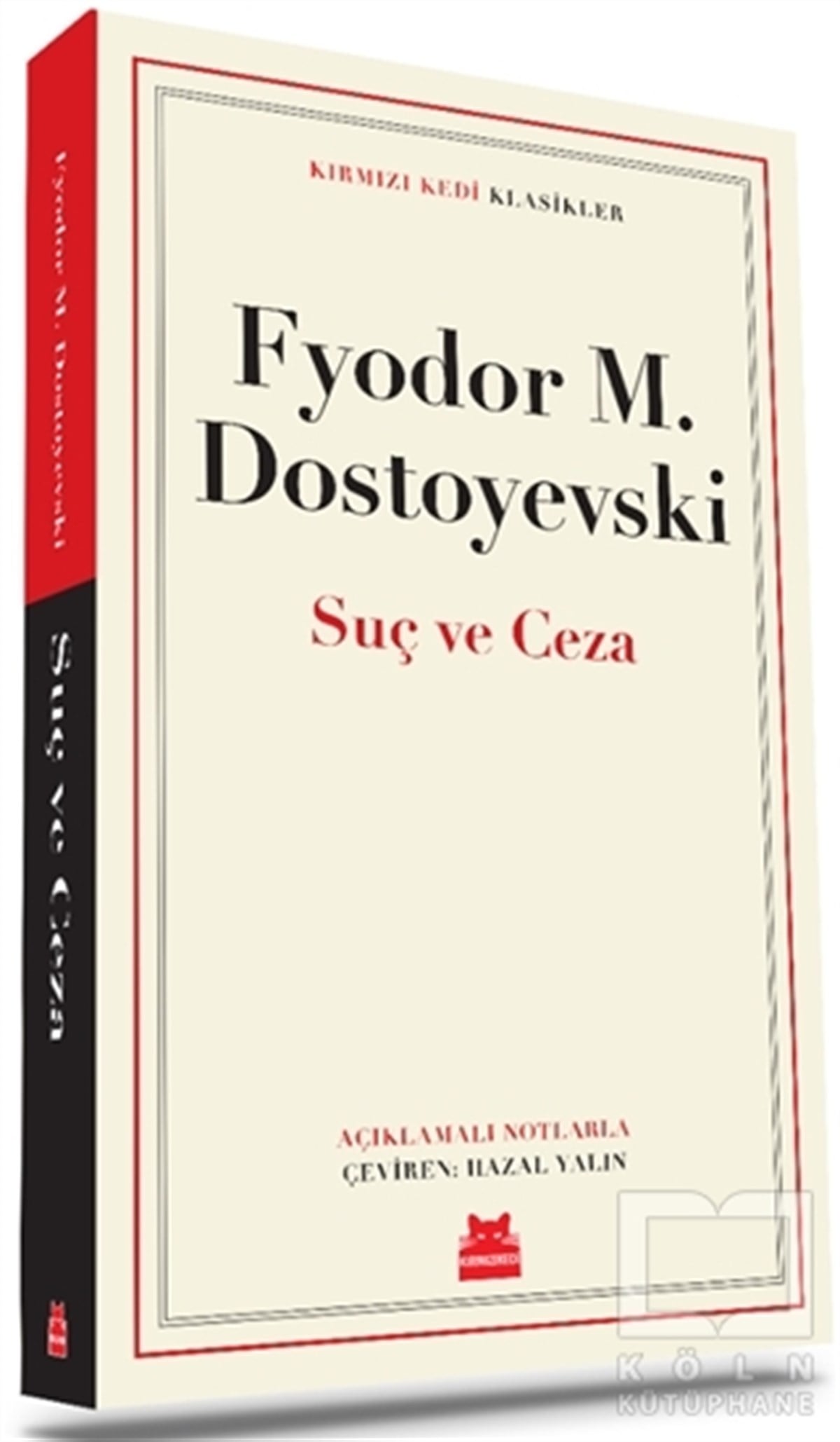 Fyodor Mihayloviç DostoyevskiDünya Klasikleri & Klasik KitaplarSuç ve Ceza