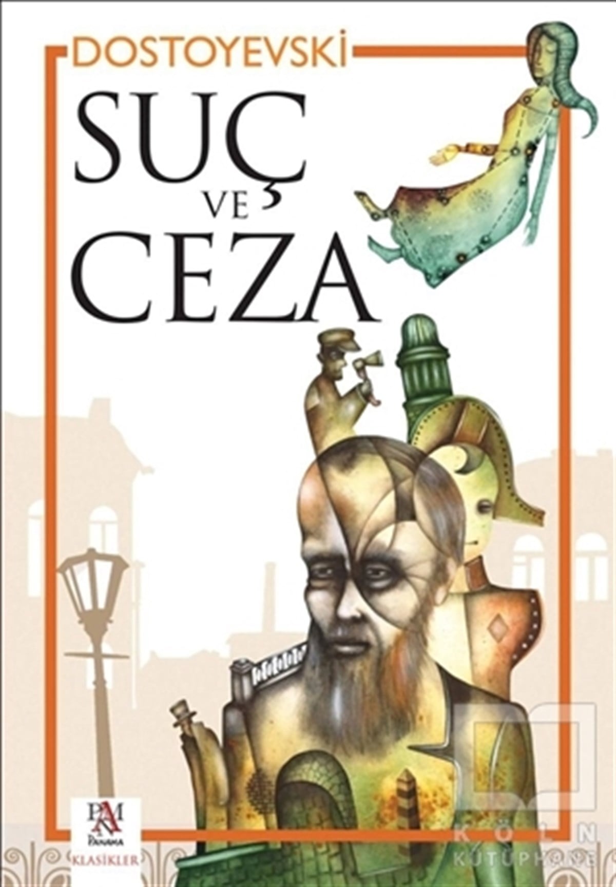 Fyodor Mihayloviç DostoyevskiRus EdebiyatıSuç ve Ceza