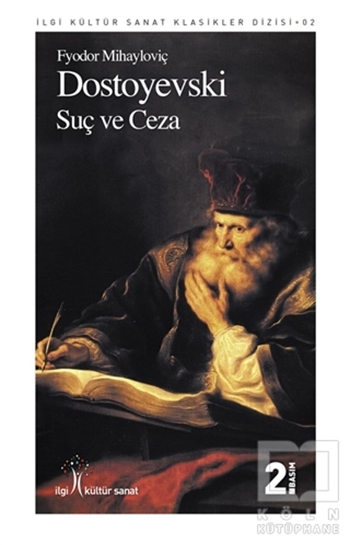 Fyodor Mihayloviç DostoyevskiRomanSuç ve Ceza