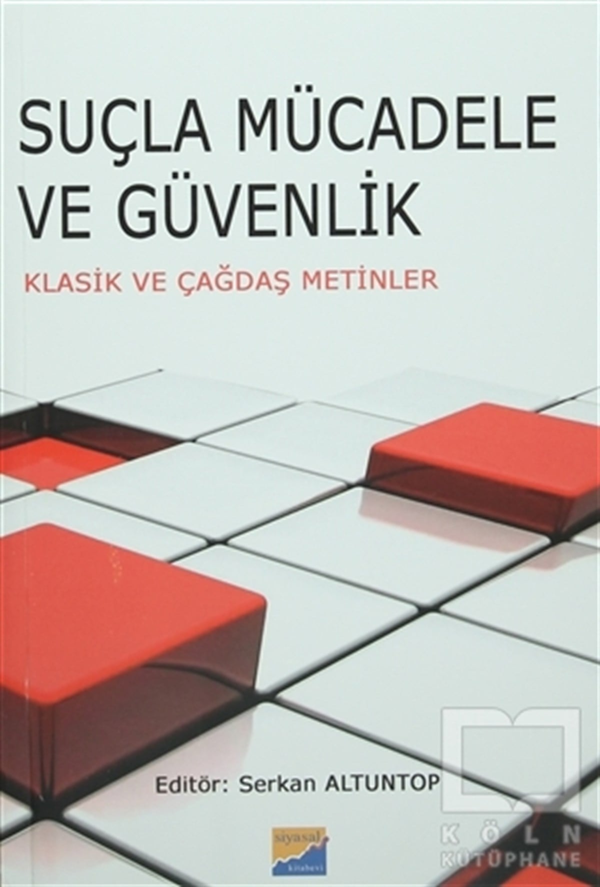 KolektifAkademikSuçla Mücadele ve Güvenlik