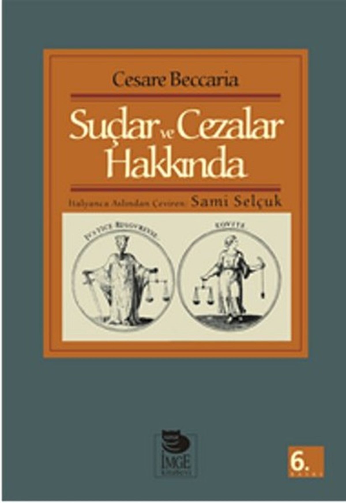 Sami SelçukHukuk Üzerine KitaplarSuçlar ve Cezalar Hakkında