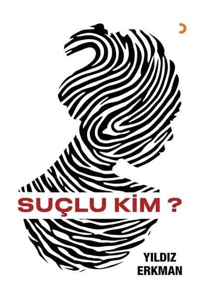 Yıldız ErkmanTürkiye RomanSuçlu Kim?