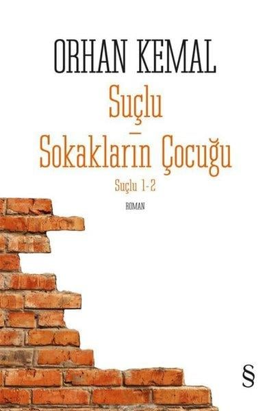 Orhan KemalTürk RomaniSuçlu Sokakların Çocuğu Cilt 1 - 2 - İki Kitap Bir Arada Tek Kitap