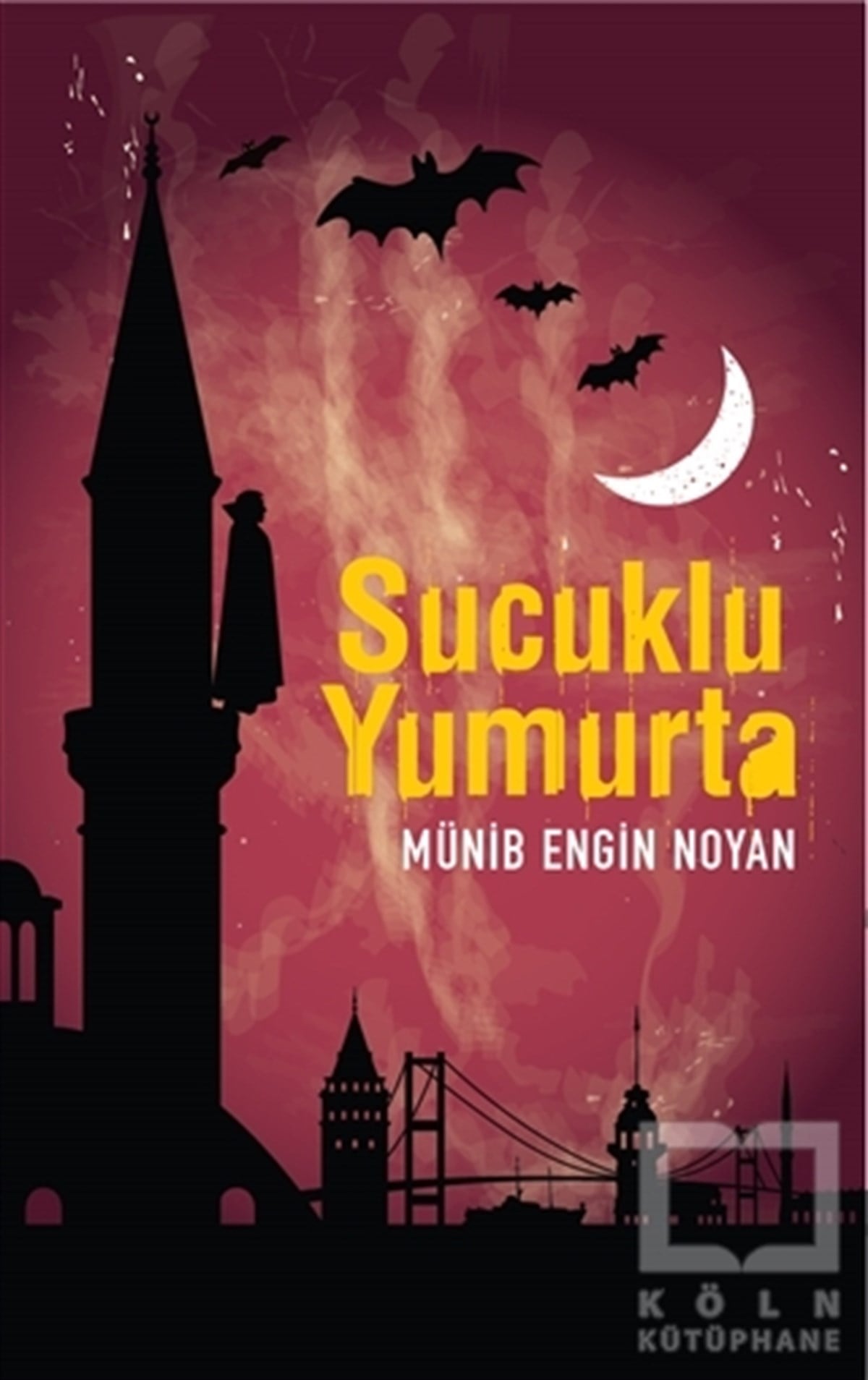 Münib Engin NoyanRomanSucuklu Yumurta