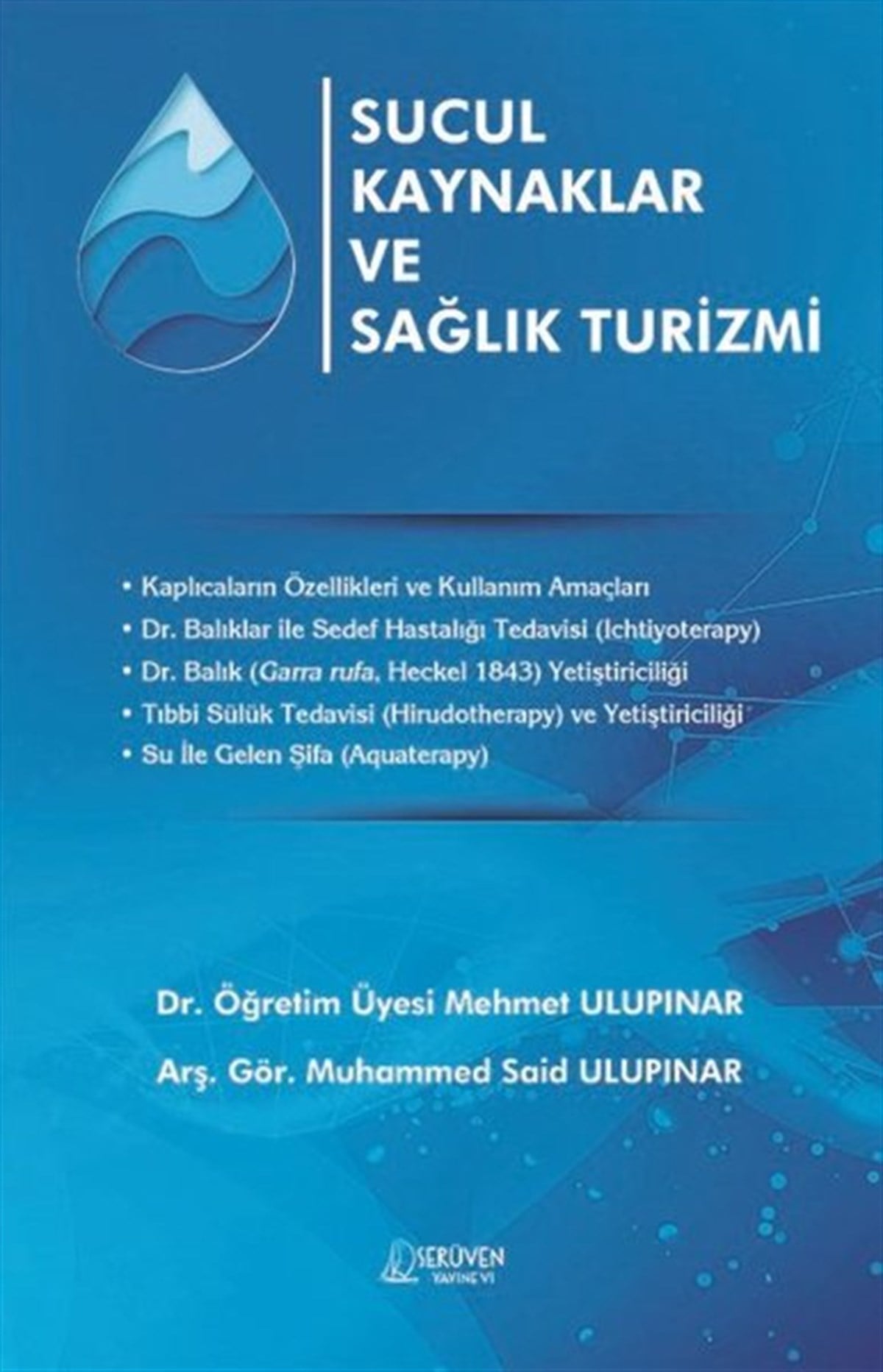 Mehmet UlupınarTıpSucul Kaynaklar ve Sağlık Turizmi