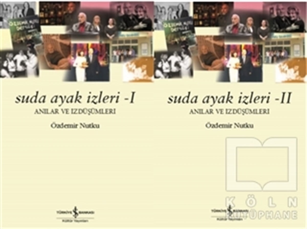 Özdemir NutkuAnı & Mektup & Günlük KitaplarıSuda Ayak İzleri (1-2 Cilt Takım)
