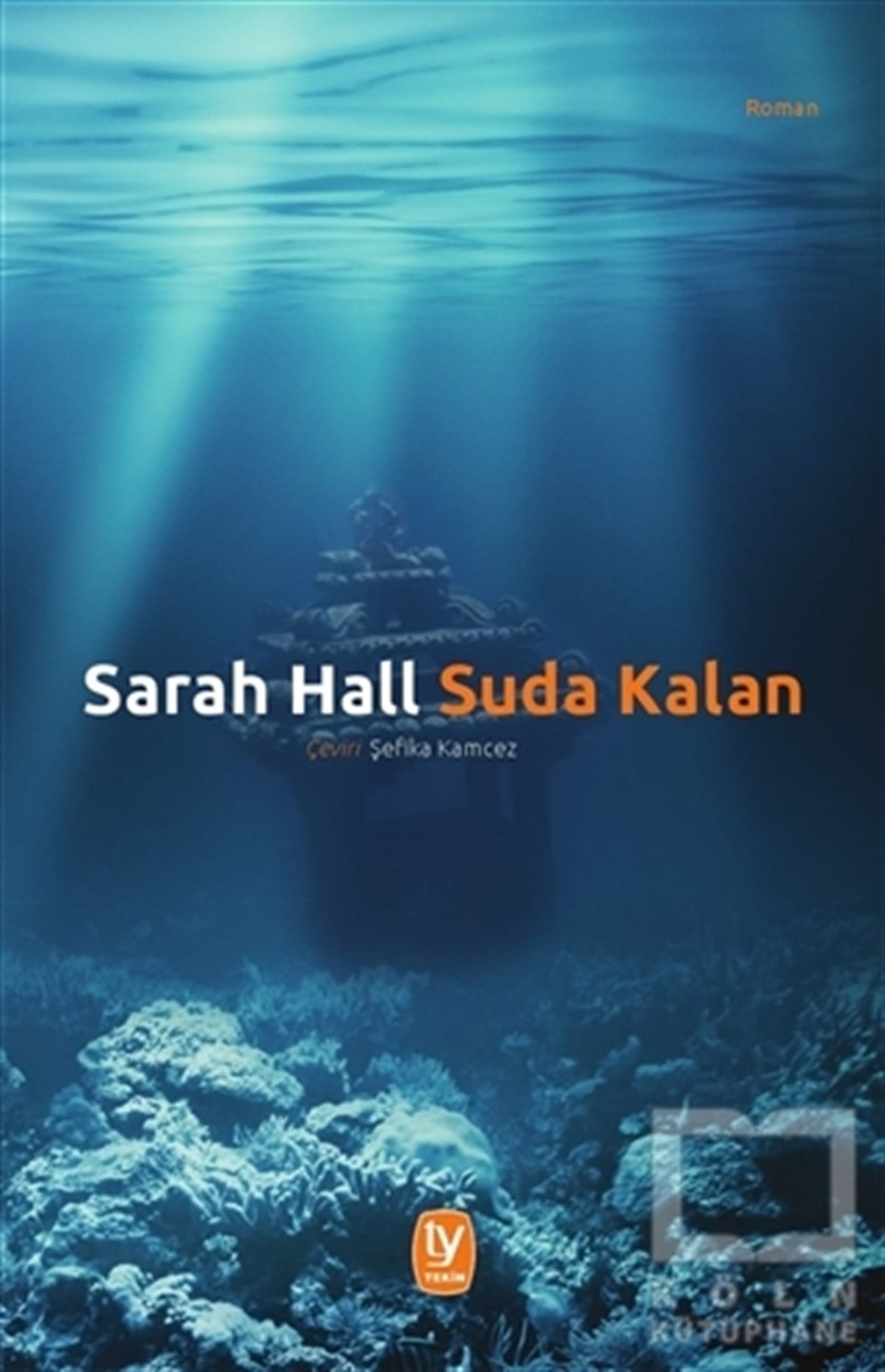 Sarah HallRomanSuda Kalan