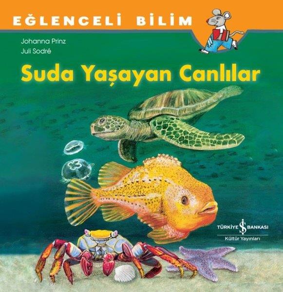Johanna PrizÇocuk Bilim KitaplarıSuda Yaşayan Canlılar - Eğlenceli Bilim