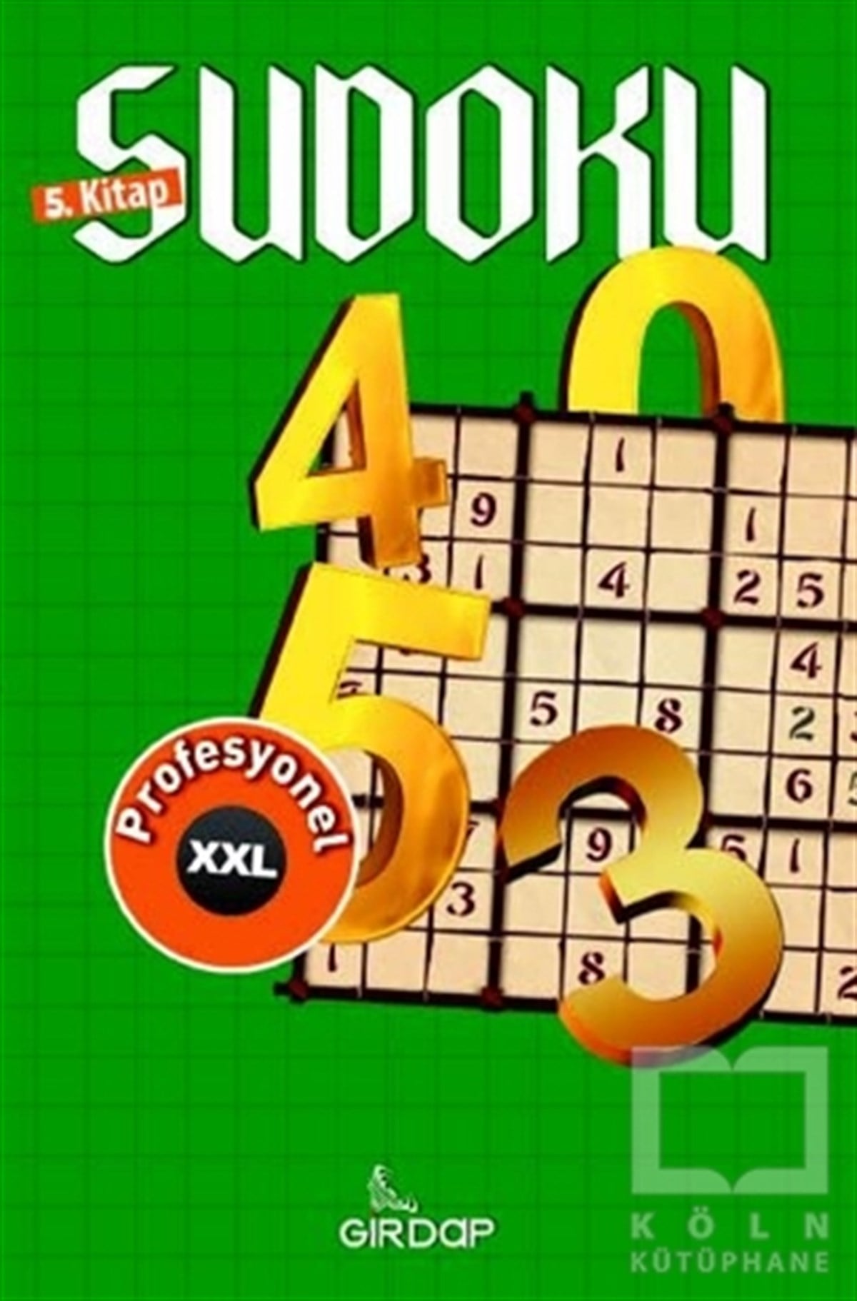 Salim ToprakBilmeceler, BulmacalarSudoku 5. Kitap - Profesyonel