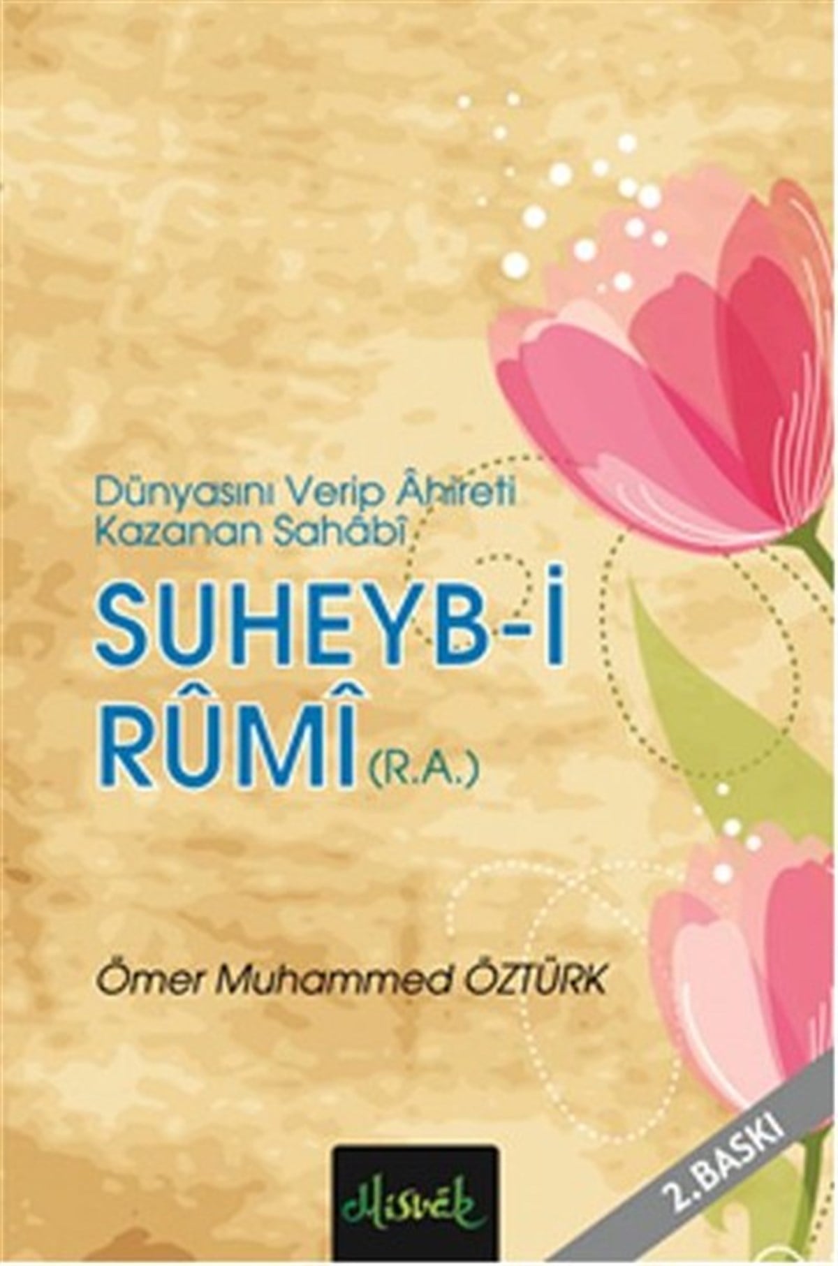 Ömer Muhammed Öztürkİslami KitaplarSuheyb-i Rumi