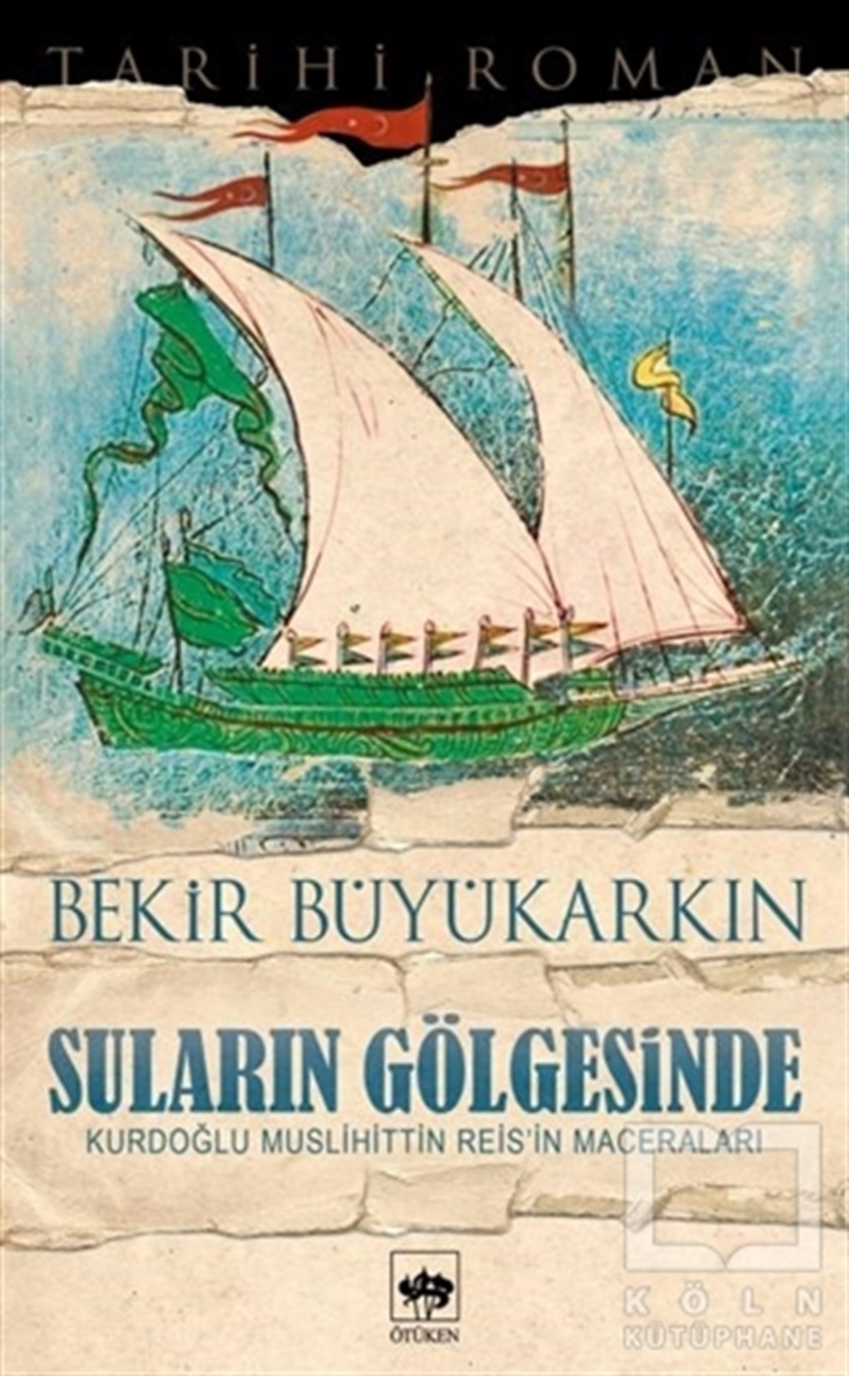 Bekir BüyükarkınRomanSuların Gölgesinde